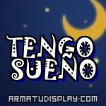 display TENGO SUEÑO