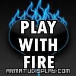 display PLAY WITH FIRE