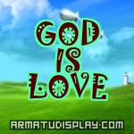 display GOD IS LOVE